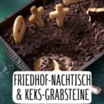 friedhof nachtisch mit grabstein keksen 2026 07 23 204304 427x1024 1
