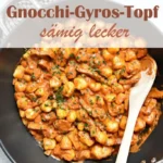 gnocchi gyros topf samig lecker 2026 07 22 004548 683x1024 1