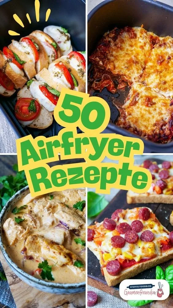 Schnelle Heißluftfritteusen-Rezepte für eine gesunde und leckere Ernährung.