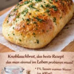 knoblauchbrot ohne kneten ein tassenrezept das 2026 07 22 004552 683x1024 1