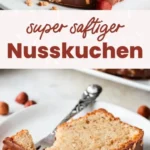 saftiger nusskuchen einfach schnell 2026 07 22 004525 512x1024 1